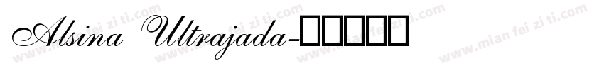 Alsina Ultrajada字体转换